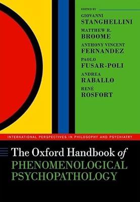 The Oxford Handbook of Phenomenological Psychopathology (Oxford Handbooks) | Hardcover | Psychology
