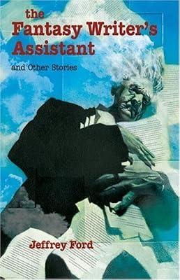 Fantasy Writer's Assistant: And Other Stories by Ford, Jeffrey | Hardcover | Modern & Contemporary Fiction (Post C 1945)