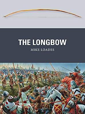 The Longbow by Loades, Mike | Paperback | History