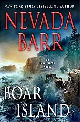 Boar Island: An Anna Pigeon Novel (Anna Pigeon Mysteries, 19) by Barr, Nevada | Hardcover | Fiction