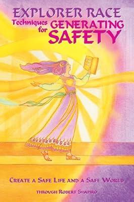Explorer Race Techniques for Generating Safety: 12 (Explorer Race Series, Volume 12) by Shapiro, Robert | Perfect | Body