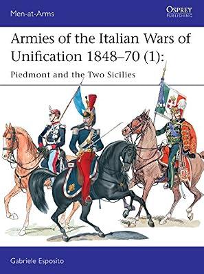 Armies of the Italian Wars of Unification 1848-70 (1) by Esposito, Gabriele | Paperback | European History