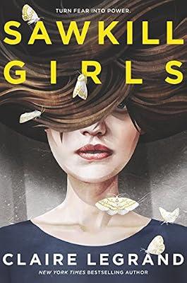 Sawkill Girls by Legrand, Claire | Hardcover | Young Adult Fiction