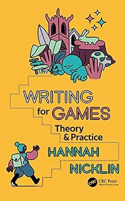 Writing For Games: Theory And Practice by Nicklin, Hannah | Paperback | Computer Games Design