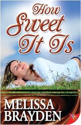 How Sweet It Is by Brayden, Melissa | Paperback | Fiction