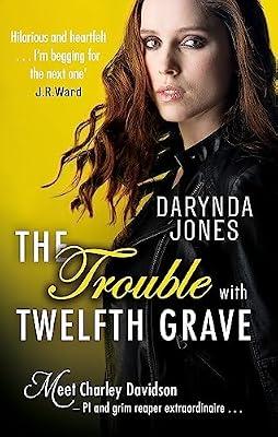 The Trouble With Twelfth Grave by Jones, Darynda | Paperback | Fantasy