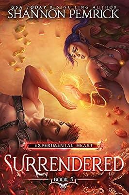 Surrendered: 5 (Experimental Heart) by Pemrick, Shannon | Paperback | Fantasy Romance