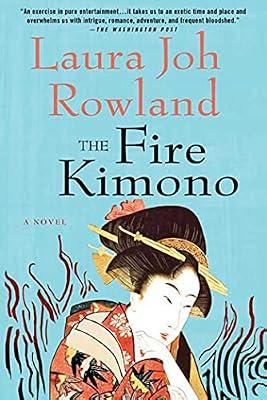 The Fire Kimono: A Novel: 13 (Sano Ichiro Series) by Rowland, Laura Joh | Paperback | Mystery & Detective