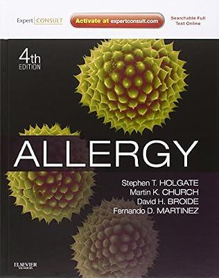 Allergy: Expert Consult Online and Print by Holgate | Hardcover | Medical