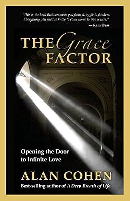 The Grace Factor: Opening the Door to Infinite Love by Cohen, Mr Alan | Paperback | Self-Help