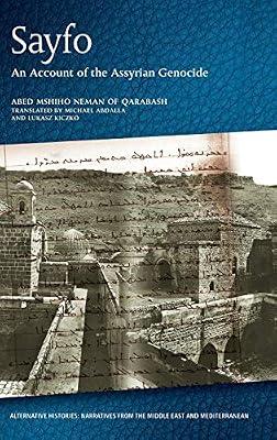Sayfo - an Account of the Assyrian Genocide (Alternative Histories) by Neman, Adeb Mshiho | Hardcover | C 1914 To C 1918 (Including Ww1)