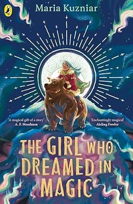 The Girl Who Dreamed in Magic: A magical adventure for ages 9-12 by Kuzniar, Maria | Paperback | Fantasy & Magical Realism (Children'S