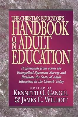 The Christian Educator's Handbook on Adult Education | Paperback | Religion