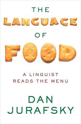 The Language of Food by Jurafsky, Dan | Hardcover | Cooking 2