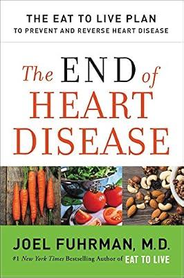The End of Heart Disease by Fuhrman, Joel, M.D. | Hardcover | Health & Fitness