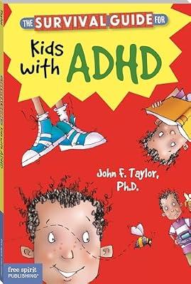 The Survival Guide for Kids with ADHD by Taylor, John F. | Paperback | Juvenile Nonfiction
