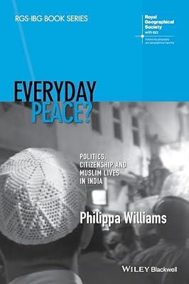 Everyday Peace?: Politics, Citizenship and Muslim Lives in India (RGS-IBG Book Series) by Williams, Philippa | Hardcover | Social Groups: Religious Groups And Communities