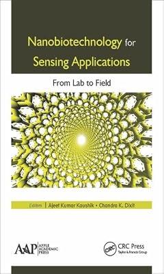 Nanobiotechnology for Sensing Applications: From Lab to Field | Hardcover | Nanotechnology