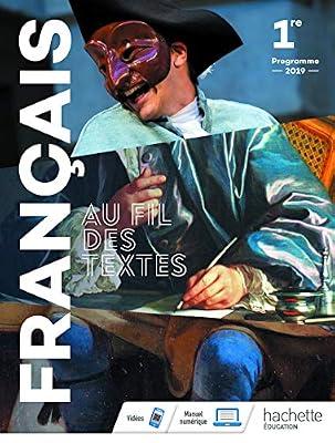 Au fil des textes français 1re - livre eleve - ed. 2019 | Paperback