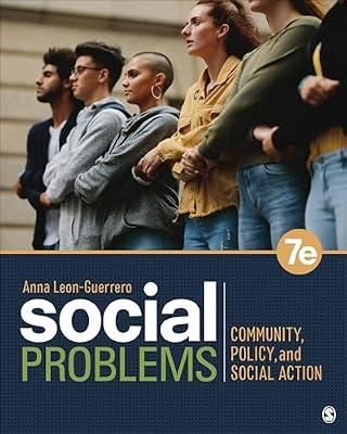 Social Problems: Community, Policy, and Social Action by Leon-Guerrero, Anna | Paperback | Social Science