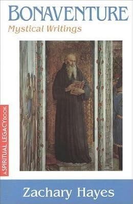 Bonaventure: Mystical Writings (Crossroad Spiritual Legacy S.) by Hayes, Zachary | Paperback | Christian Mysticism