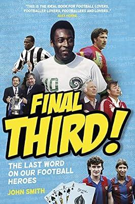 Final Third! by Smith, John | Hardcover | Sports & Recreation