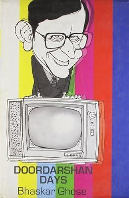Doordarshan Days by Ghose, Bhaskar | Hardcover | Autobiography: Business & Industry