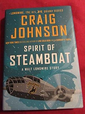 Spirit of Steamboat: A Walt Longmire Story by Johnson, Craig | Hardcover | Fiction