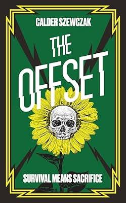 The Offset by Calder, Natasha; Szewczak, Calder; Szewczak, Emma | Paperback | Fiction