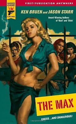 The Max by Bruen, Ken; Starr, Jason | Paperback