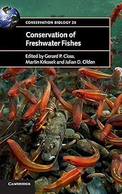 Conservation of Freshwater Fishes: 20 (Conservation Biology, Series Number 20) | Hardcover | Nature