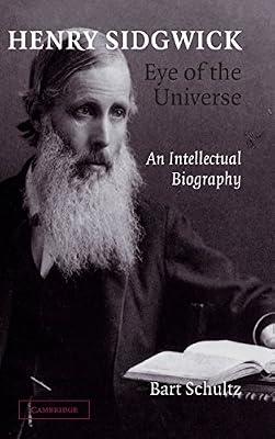 Henry Sidgwick - Eye of the Universe by Schultz | Hardcover | Philosophy