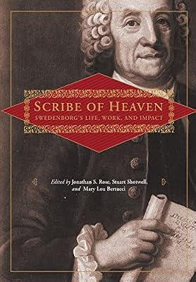 Scribe of Heaven: Swedenborg's Life, Work, and Impact (New Century Edition) | Paperback | Mind
