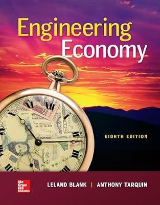 Engineering Economy (IRWIN INDUSTRIAL ENGINEERING) by Tarquin, Anthony; Blank Professor Emeritus, Leland T. | Hardcover | Technology & Engineering