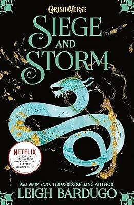 SIEGE AND STORM (B PB): THE GRISHA BOOK 2 (Shadow and Bone) by Bardugo, Leigh | Paperback | Fantasy & Magical Realism (Children'S