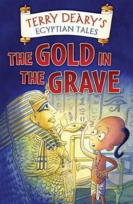 The Gold in the Grave by Deary, Terry | Paperback