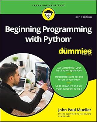 Beginning Programming with Python For Dummies, 3rd Edition by Mueller, John Paul | Paperback | Computers