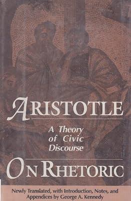 Rhetoric: A Theory of Civic Discourse by Aristotle | Hardcover | Semantics