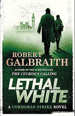 Lethal White by Galbraith, Robert | Hardcover | Fiction