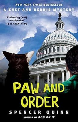 Paw and Order: A Chet and Bernie Mystery: Volume 7 (The Chet and Bernie Mystery Series) by Quinn, Spencer | Paperback | Fiction