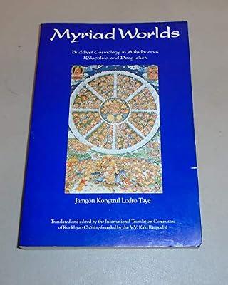 Myriad Worlds: Buddhist Cosmology in Abhidharma, Kalalakra and Dzogchen by Taye, Jamgon Kongtrvl Lodro | Paperback | Buddhism