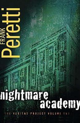 Nightmare Academy: 02 (Veritas Project (Hardcover)) by Peretti, Frank E | Hardcover | General Fiction (Children'S