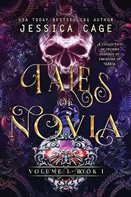 Tales of Novia, Volume 1, Book 1 by Cage, Jessica | Paperback | Anthologies (Non-Poetry)
