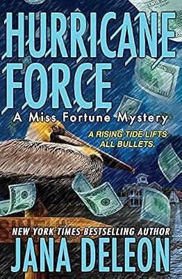 Hurricane Force: 7 (Miss Fortune Mysteries) by DeLeon, Jana | Paperback | Crime & Mystery