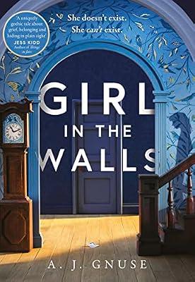 Girl in the Walls: A thrilling fiction debut, the Gothic novel of 2021 by Gnuse, A.J. | Hardcover | Modern & Contemporary Fiction (Post C 1945)