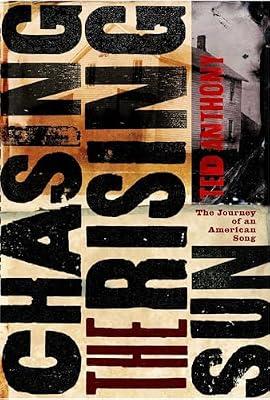 Chasing the Rising Sun: The Journey of an American Song by Anthony, Ted | Paperback | Music