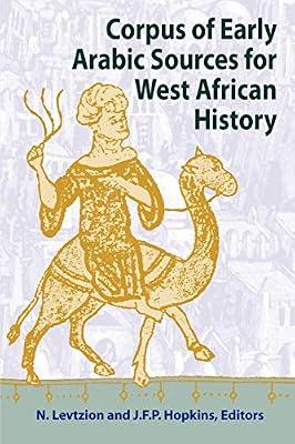 Corpus of Early Arabic Sources for West African History | Paperback | Prose: Non-Fiction