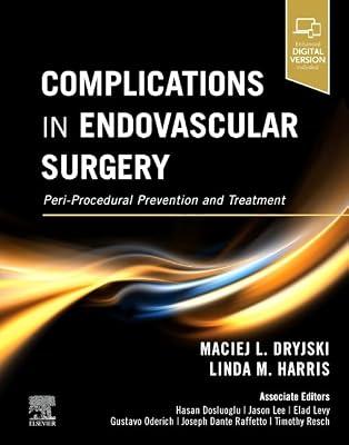 Complications in Endovascular Surgery: Peri-Procedural Prevention and Treatment by DRYJSKI M. | Hardcover | Medical