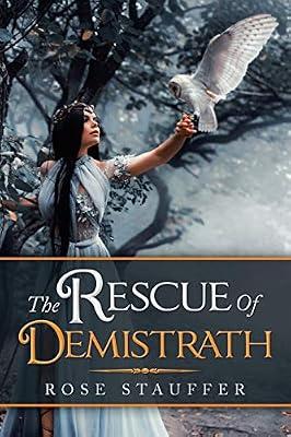 The Rescue of Demistrath by Stauffer, Rose | Paperback | Modern & Contemporary Fiction (Post C 1945)