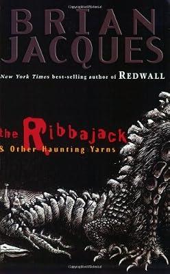 The Ribbajack: and Other Haunting Tales by Jacques, Brian | Paperback